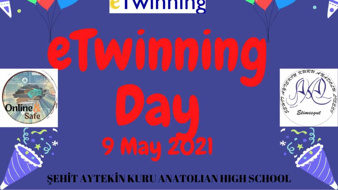 9 Mayıs eTwinning Günü Kutlu Olsun