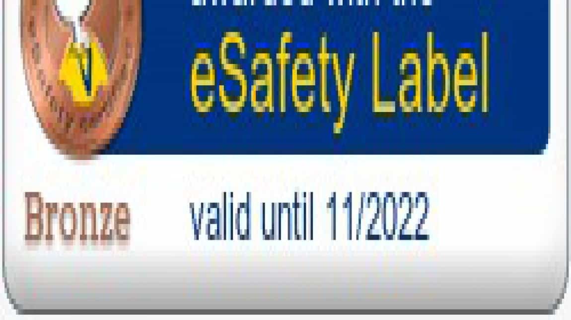 Okulumuz eSafety Label Güvenlik Etiketi Aldı